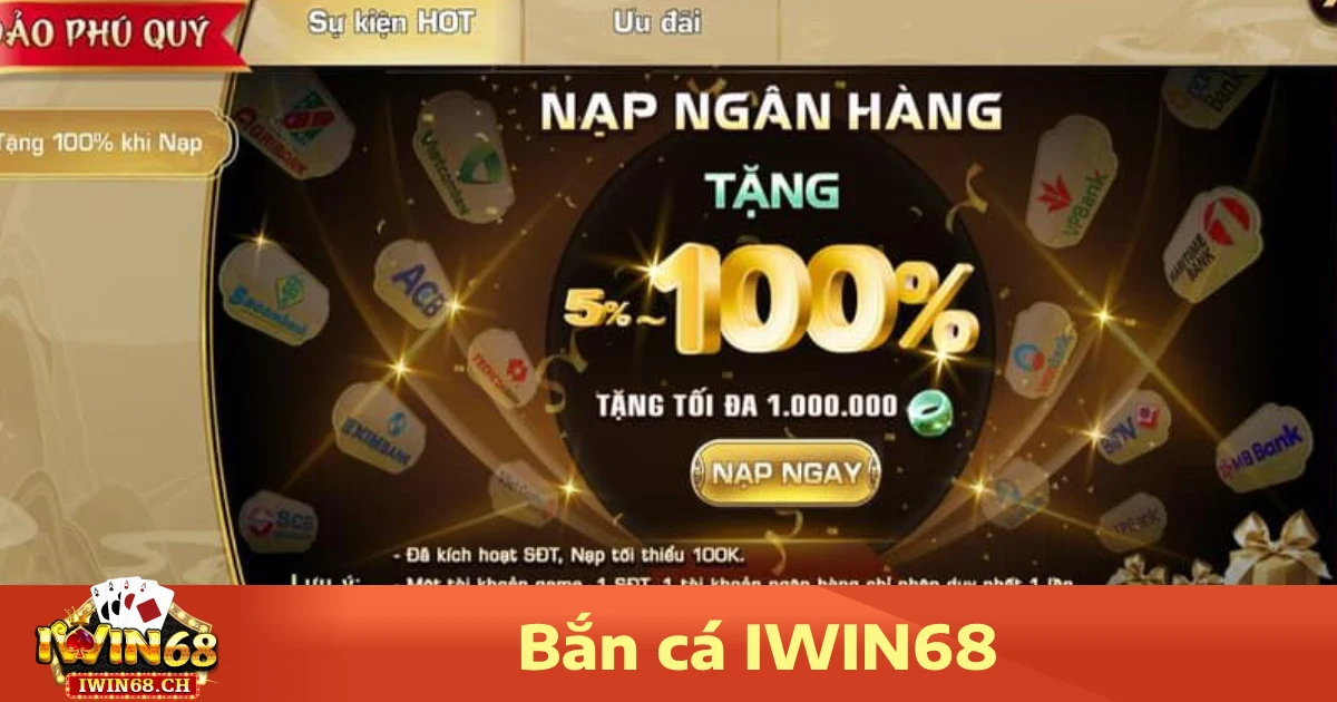 Bắn cá iwin68 4 Ưu đãi đặc biệt dành riêng cho game Bắn cá Iwin68
