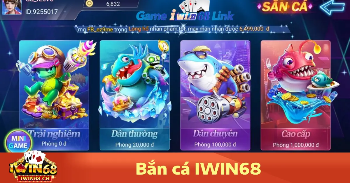 Bắn cá iwin68 5 Hướng dẫn tham gia chơi Bắn cá Iwin68