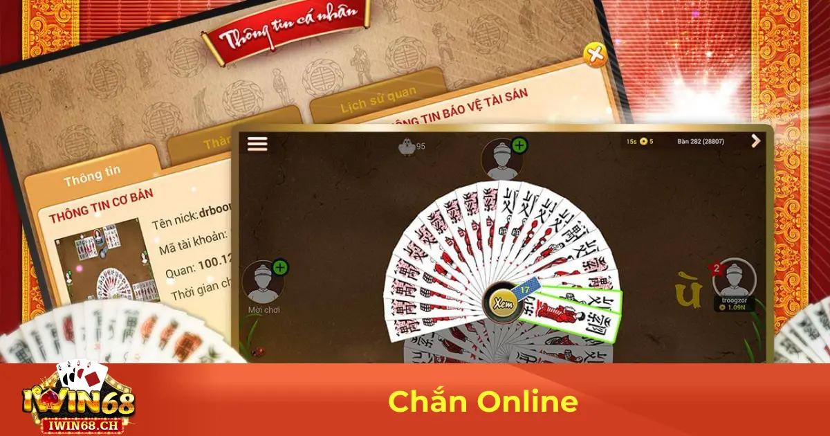 Chắn Online – Các Chiến Thuật Đánh Hiệu Quả Tại Iwin68 2 Luật Chơi Chắn Online & Các Quy Tắc Quan Trọng