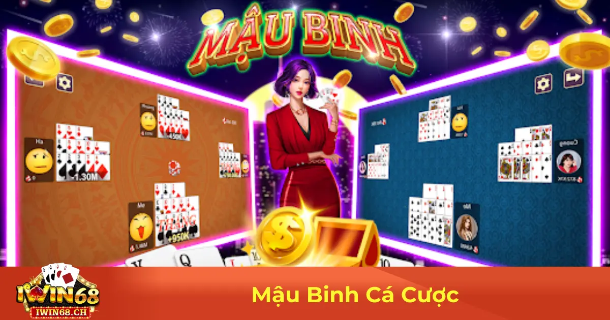 Mậu Binh Cá Cược – Cách Đặt Cược & Mẹo Xếp Bài Tại Iwin68 2 Luật Chơi Mậu Binh & Cách Tính Điểm Khi Cá Cược